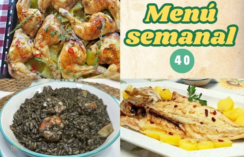 Menú semanal 40, recetas caseras y y fáciles de hacer de La cocina de Masito