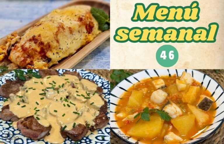 Menú semanal 46 de La cocina de Masito con recetas fabulosas y deliciosas