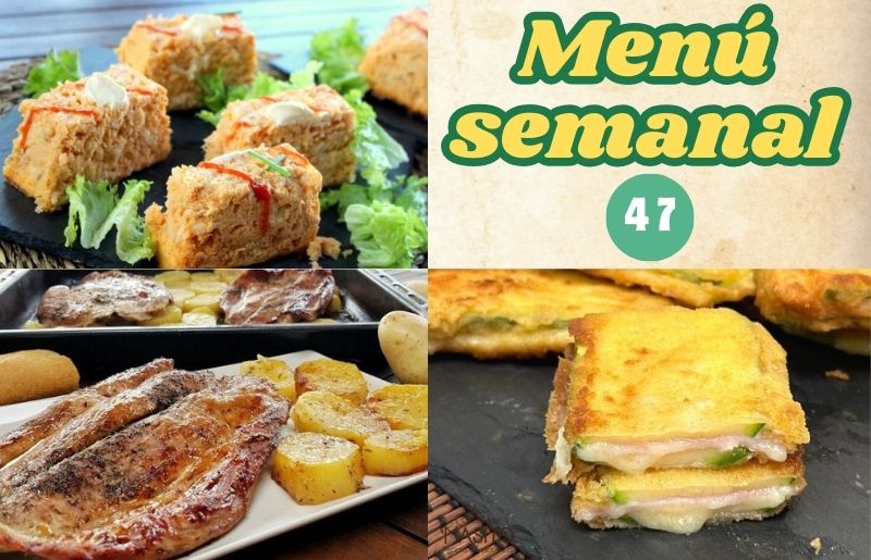 Menú semanal 47 con recetas que gustarán a toda la familia