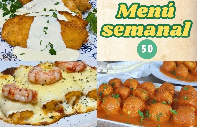 Menú semanal 50 con recetas deliciosas de La cocina de Masito